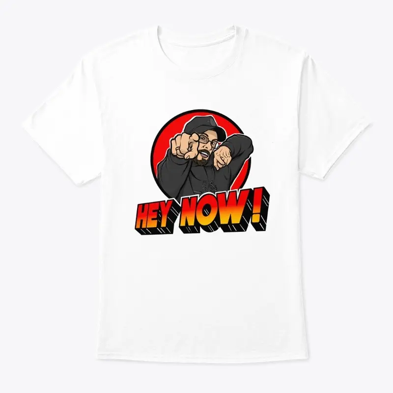 "Hey Now" Apparel